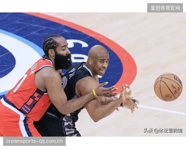 哈登的心态管理与快船的终极枢纽：篮球人生的双重密码